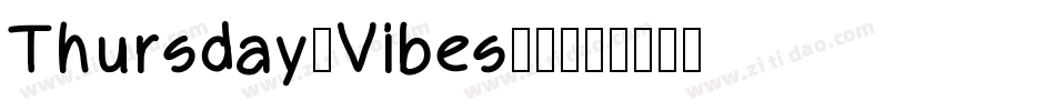 Thursday-Vibes-2字体转换
