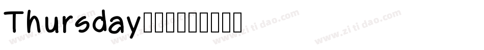 Thursday手机版字体转换