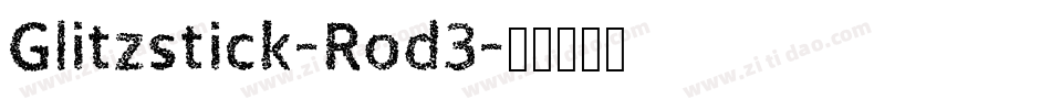 Glitzstick-Rod3字体转换
