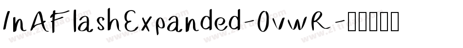 InAFlashExpanded-0vwR字体转换