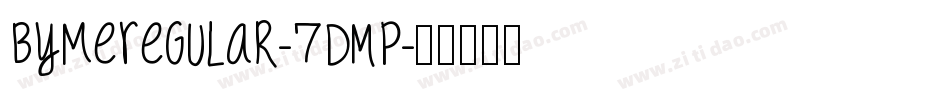 ByMeRegular-7dmP字体转换