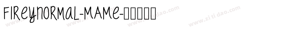 FireyNormal-MAMe字体转换