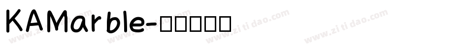 KAMarble字体转换