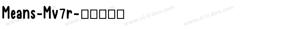Means-Mv7r字体转换