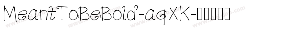 MeantToBeBold-aqXK字体转换