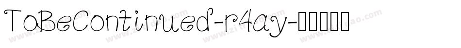 ToBeContinued-r4ay字体转换