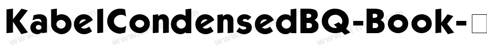 KabelCondensedBQ-Book字体转换