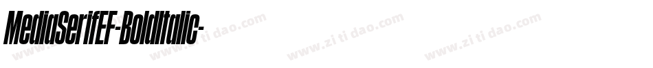 MediaSerifEF-BoldItalic字体转换