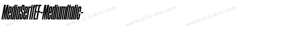 MediaSerifEF-MediumItalic字体转换