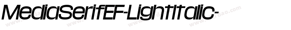 MediaSerifEF-LightItalic字体转换