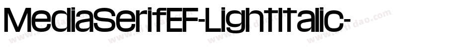 MediaSerifEF-LightItalic字体转换