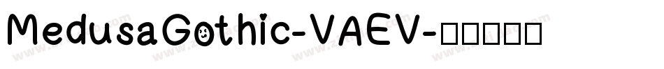 MedusaGothic-VAEV字体转换