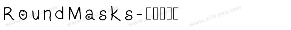 RoundMasks字体转换