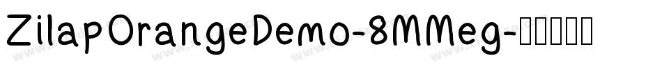 ZilapOrangeDemo-8MMeg字体转换