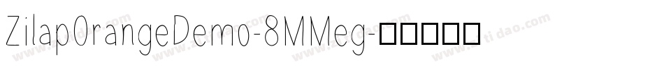 ZilapOrangeDemo-8MMeg字体转换