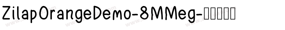 ZilapOrangeDemo-8MMeg字体转换