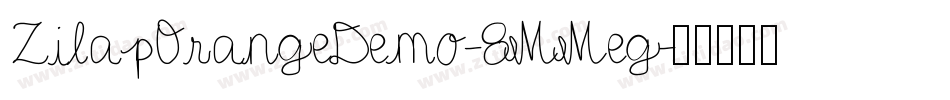 ZilapOrangeDemo-8MMeg字体转换