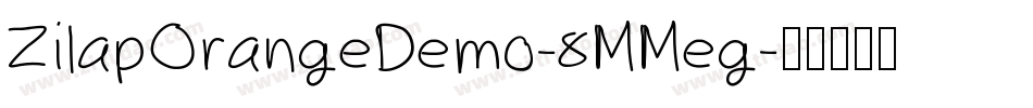 ZilapOrangeDemo-8MMeg字体转换