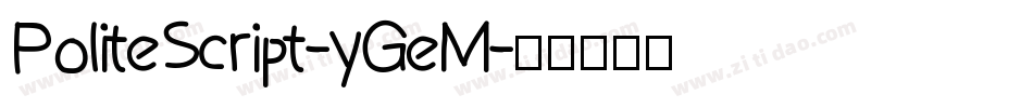 PoliteScript-yGeM字体转换