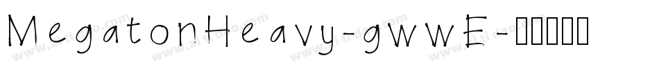 MegatonHeavy-gwwE字体转换