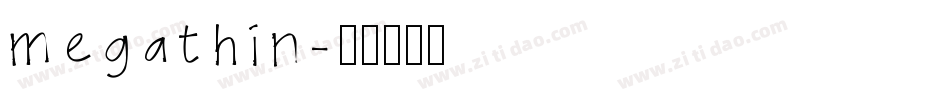 megathin字体转换