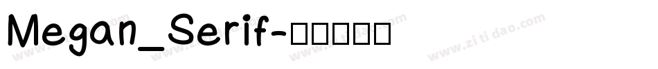 Megan_Serif字体转换