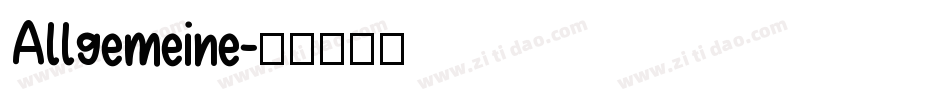 Allgemeine字体转换