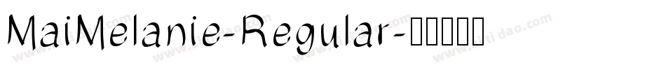 MaiMelanie-Regular字体转换