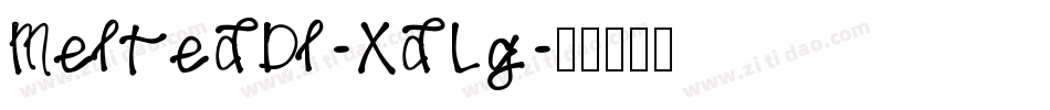 MeltedDl-XdLg字体转换