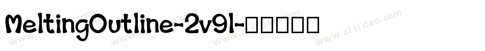 MeltingOutline-2v9l字体转换