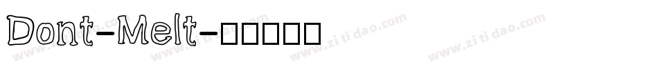 Dont-Melt字体转换
