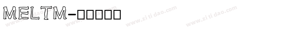 MELTM字体转换