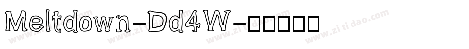 Meltdown-Dd4W字体转换