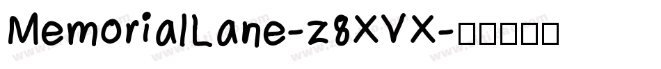 MemorialLane-z8XVX字体转换