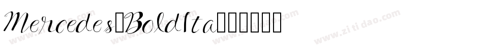 Mercedes-BoldIta字体转换