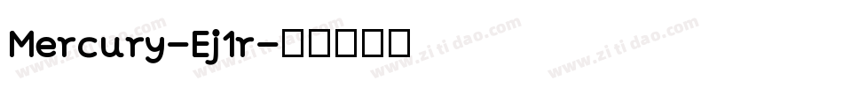 Mercury-Ej1r字体转换