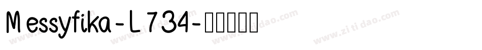Messyfika-L734字体转换