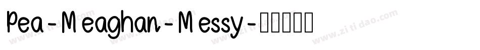 Pea-Meaghan-Messy字体转换
