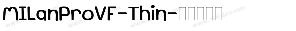MILanProVF-Thin字体转换