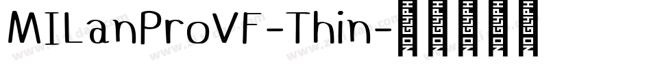 MILanProVF-Thin字体转换