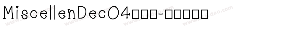 MiscellenDecO4转换器字体转换