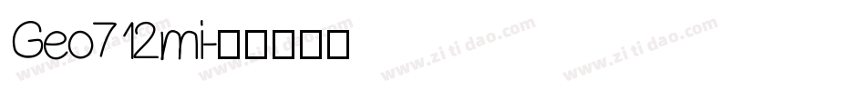 Geo712mi字体转换