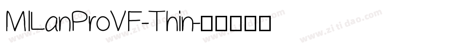 MILanProVF-Thin字体转换