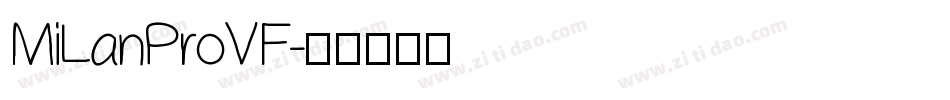 MiLanProVF字体转换