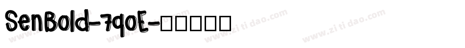 SenBold-7qoE字体转换