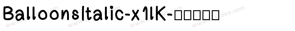 BalloonsItalic-x1lK字体转换