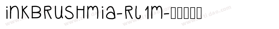InkbrushMia-Rl1M字体转换