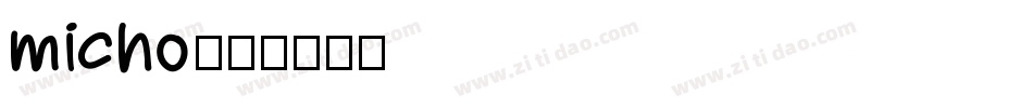 micho字体转换