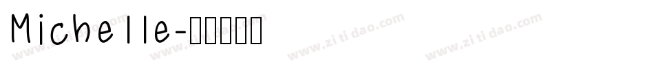 Michelle字体转换