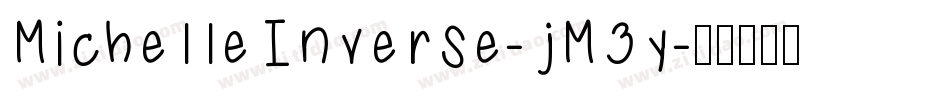 MichelleInverse-jM3y字体转换